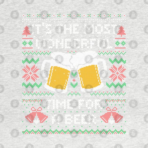 It’s the Most Wonderful Time For a Beer - Funny Quote Ugly Christmas Gift by eduely